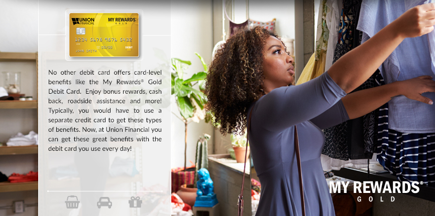 My Rewards&#174; Gold Debit Card
